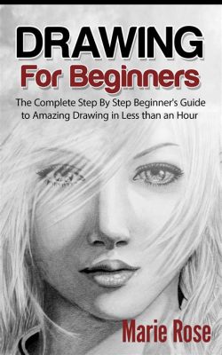 Best How-to Draw Books: A Diverse Exploration of Drawing Techniques and Personal Perspectives