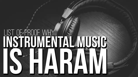 is instrumental music haram: An Inquiry into Its Religious and Cultural Significance Amidst Diverging Opinions